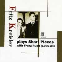 Fritz Kreisler plays short pieces