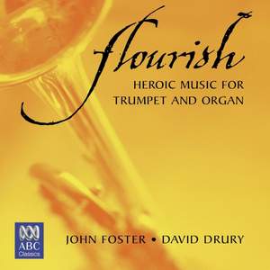 Flourish - Heroic Music for Trumpet and Organ