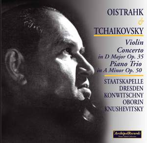 Tchaikovsky - Violin Concerto & Piano Trio