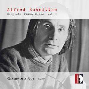 Schnittke - Complete Piano Works Volume 1