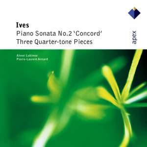Ives: Piano Sonata No. 2 'Concord' & Three Quarter-Tone Pieces Product Image