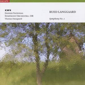 Langgaard, R: Symphony No. 1 'Klippepastoraler' (Pastoral of the Rocks)