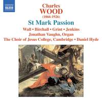 Wood, C: St Mark Passion