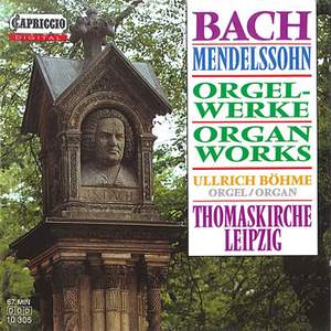 Bach & Mendelssohn: Organ Works