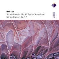 Dvorak: 'American' Quartet and String Quintet No. 3