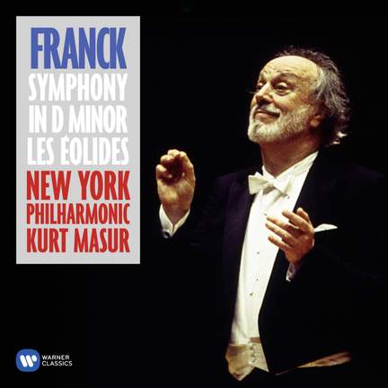 Franck: Symphony in D minor & Les Éolides