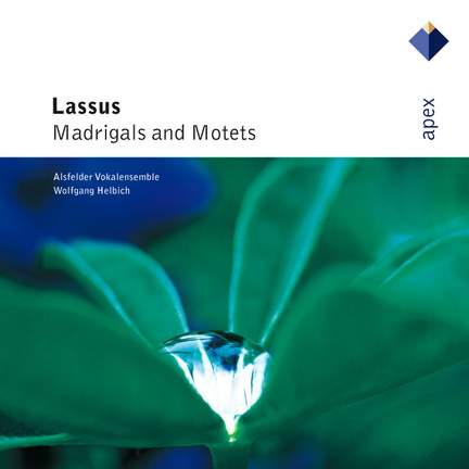 Orlande de Lassus: Madrigals and Motets