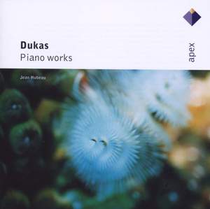 Dukas: Piano Works