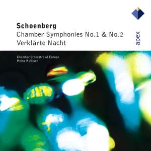 Schoenberg: Chamber Symphonies Nos. 1 & 2 and Verklärte Nacht