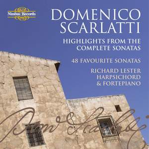 Scarlatti - Highlights from the 'Complete Sonatas'