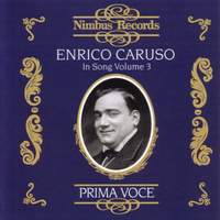 Enrico Caruso in Song Vol.3