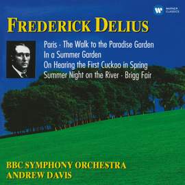 Delius: Paris - Song of a Great City, etc.