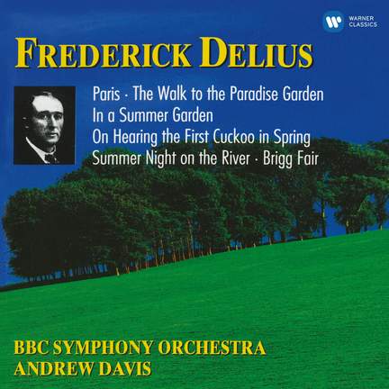 Delius: Paris - Song of a Great City, etc.