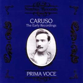 Caruso - The Early Recordings