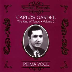Carlos Gardel - The King of Tango Vol.2
