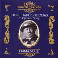 John Charles Thomas - In Opera & Song