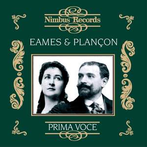 Emma Eames & Pol Plancon