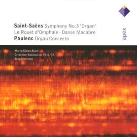 Saint-Saëns: Symphony No. 3 in C minor, Op. 78 'Organ Symphony', etc.