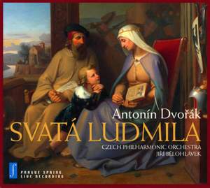 Dvořák: Saint Ludmila