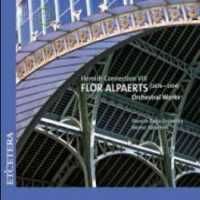 Alpaerts - Orchestral Works