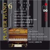 Player Piano Volume 6: Original compositions in the tradition of Nancarrow