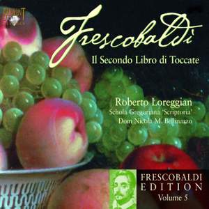 Frescobaldi Edition Volume 5 - Second Book of Toccatas