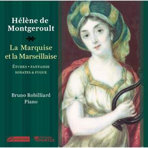 Hélène de Montgeroult - La Marquise et la Marseillaise