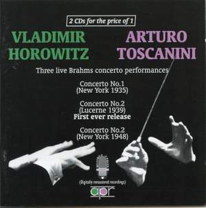 Horowitz/Toscanini - Three Live Brahms Concerto Performances