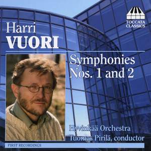 Harri Vuori: Symphonies Nos. 1 & 2