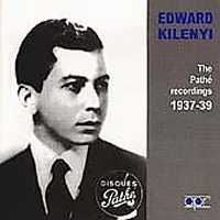 Edward Kilenyi: The Pathé Recordings 1937-39
