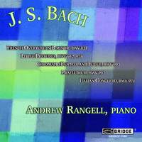 Bach: French Overture in B minor, Little Prelude & other keyboard works