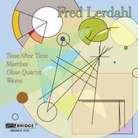 Music of Fred Lerdahl Volume 1