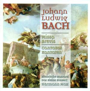 Johann Ludwig Bach: Missa brevis & Cantatas
