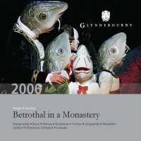 Prokofiev: Betrothal in a Monastery
