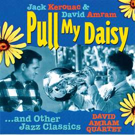Pull My Daisy & Other Jazz Classics