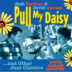 Pull My Daisy & Other Jazz Classics