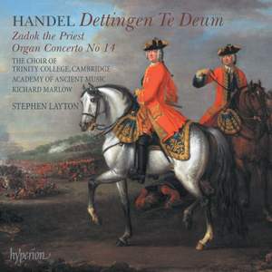 Handel - Dettingen Te Deum