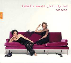 Isabelle Moretti & Felicity Lott - Cantare Product Image