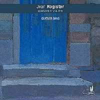 Rogister: String Quartets Nos. 2 & 6