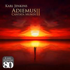 Jenkins, K: Adiemus II - Cantata Mundi