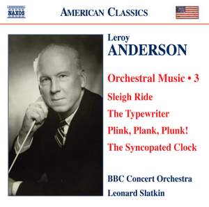 Leroy Anderson - Orchestral Works Volume 3