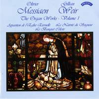 The Organ Works of Oliver Messiaen Volume 1