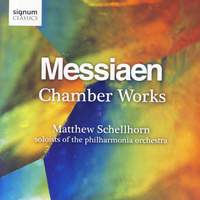 Messiaen - Chamber Works