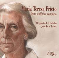 María Teresa Prieto: Complete Orchestral Works