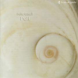 Feliu Gasull - L’ull (The Eye)