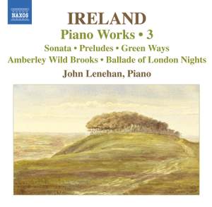 Ireland - Piano Works Volume 3