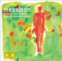 Messiaen: Garden Of Love’s Sleep