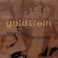 Malcolm Goldstein - A Sounding of Sources