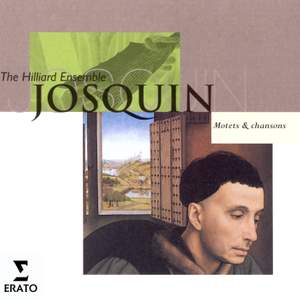 Josquin Desprez: Motets & Chansons