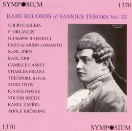 Rare Records of Famous Tenors Vol. III